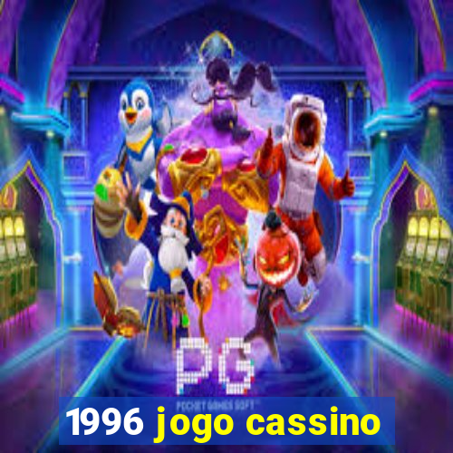 1996 jogo cassino